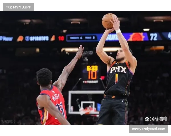 太阳胜鹈鹕,布克高效表现率队取重要胜利 太阳胜鹈鹕,布克高效表现率队取重要胜利